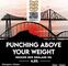 Punching Above Your Weight