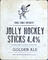 Jolly Hocky Sticks