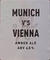 Munich V's Vienna