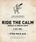 Ride the Calm