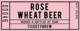 Rose Wheat Beer