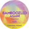 Bamboozle Again