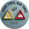Good Times Bad Times