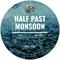 Half Past Monsoon