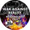 War Against Reality
