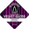 Velvet Gloss
