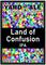Land of Confusion